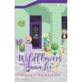 thumbnail image 1 of In Bloom Wildflowers for Anna Lee: A Later in Life Romance, Book 5, (Paperback), 1 of 1