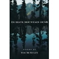 thumbnail image 1 of In Blue Mountain Dusk, (Paperback), 1 of 1