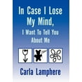 thumbnail image 1 of In Case I Lose My Mind, I Want to Tell You About Me, 1 of 1