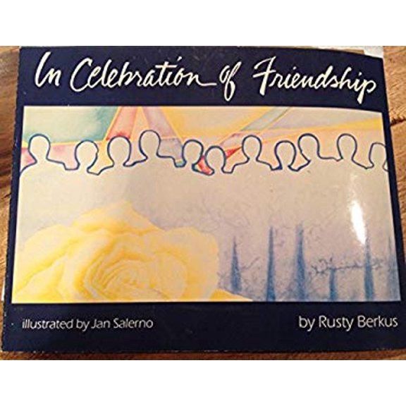 Pre-Owned In Celebration of Friendship (Paperback) 0960988882 9780960988884