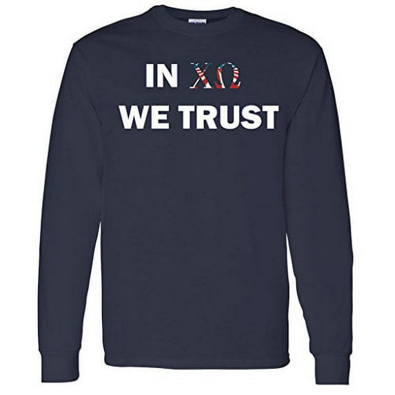 In Chi Omega We Trust Long Sleeve Shirt