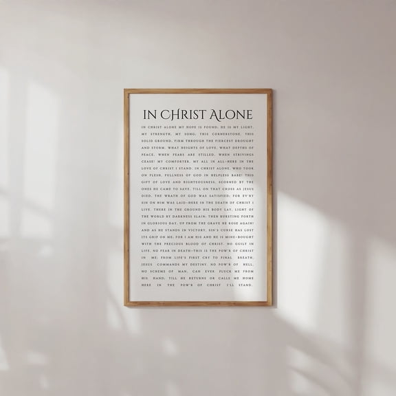 In Christ Alone Wall Art Christian Hymn Prints Minimal Decor Unframed Paper Print