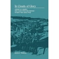 thumbnail image 1 of In Clouds of Glory : American Airmen Who Flew with the British during the Great War (Paperback), 1 of 1