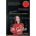thumbnail image 1 of Pre-Owned In Code: A Mathematical Journey (Paperback) 1565123778 9781565123779, 1 of 1