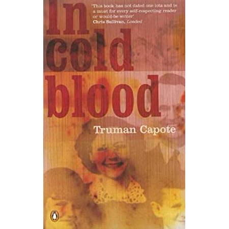 Pre-Owned In Cold Blood : A True Account of a Multiple Murder and Its Consequences (Paperback) 0140274189 9780140274189