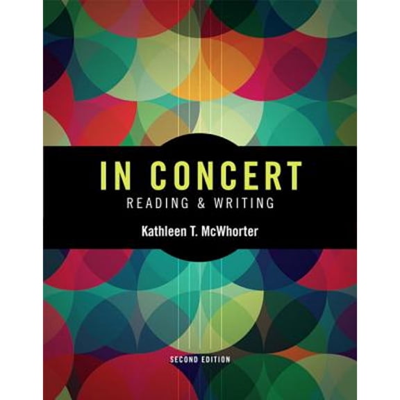 In Concert: An Integrated Approach to Reading and Writing Plus Myskillslab with Pearson Etext -- (Paperback) by Kathleen T McWhorter