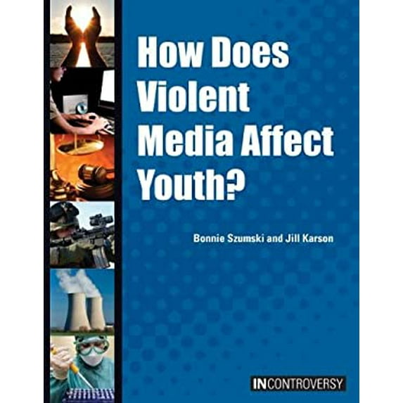 Pre-Owned In Controversy: How Does Violent Media Affect Youth? (Hardcover)