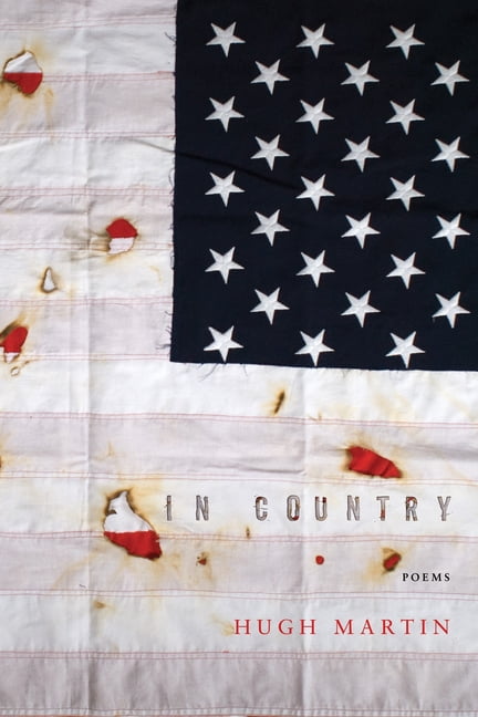 In Country: Poems on Iraq War by Hugh Martin