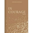 thumbnail image 1 of Pre-Owned In Courage Journal: A Daily Practice for Self-Discovery (Misc.) 1797200119 9781797200118, 1 of 1
