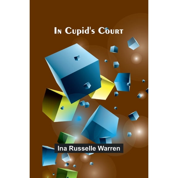 In Cupid'S Court, (Paperback)