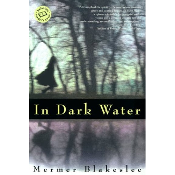 Pre-Owned In Dark Water (Ballantine Reader's Circle) (Paperback) 034541778X 9780345417787