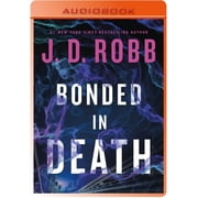 In Death Bonded in Death, Book 60, Audiobook