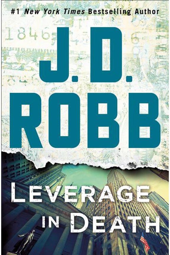 In Death: Leverage in Death : An Eve Dallas Novel (Series #47) (Hardcover)