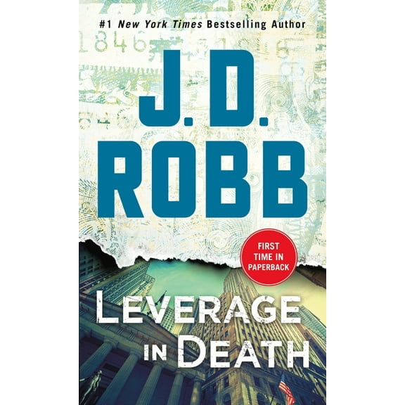 In Death Leverage in Death: An Eve Dallas Novel, Book 47, (Paperback)
