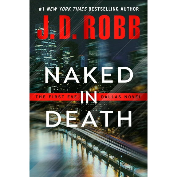 In Death Naked in Death, (Paperback)