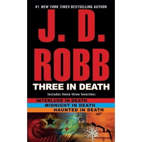 In Death Three in Death: Midnight in Death/Interlude in Death/Haunted in Death, (Paperback)