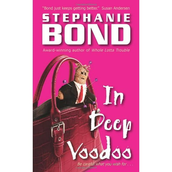 Pre-Owned In Deep Voodoo (Paperback) by Stephanie Bond