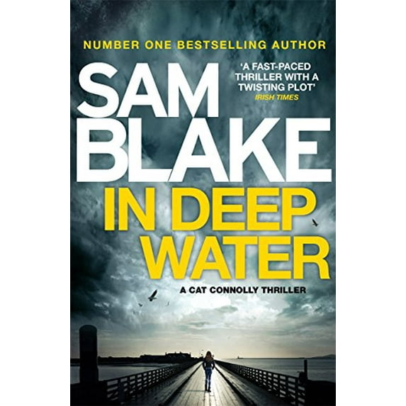 Pre-Owned In Deep Water: The exciting new thriller from the #1 bestselling author (The Cathy Connolly Series) (Paperback) 1785760807 9781785760808