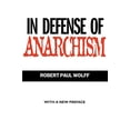 thumbnail image 1 of Pre-Owned In Defense of Anarchism (Paperback) 0520215737 9780520215733, 1 of 1