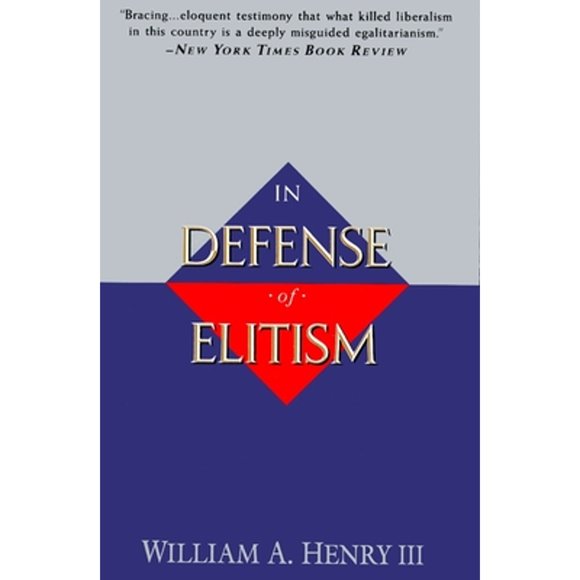 In Defense of Elitism (Paperback)