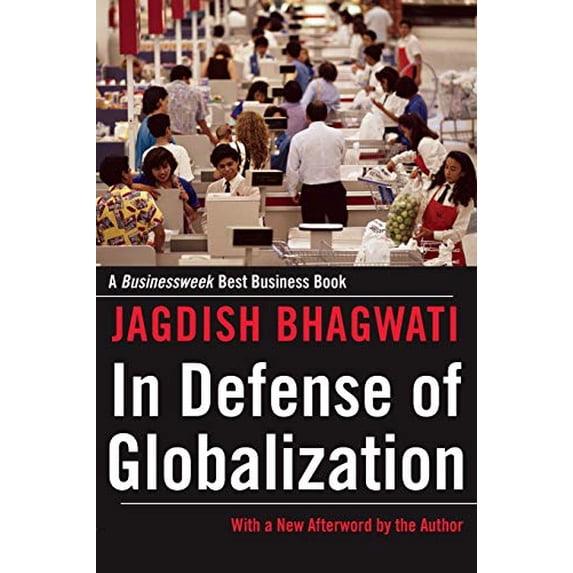 Pre-Owned In Defense of Globalization: With a New Afterword (Paperback) 0195330935 9780195330939