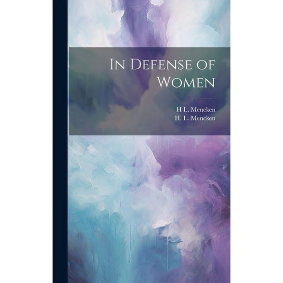 In Defense of Women (Hardcover)