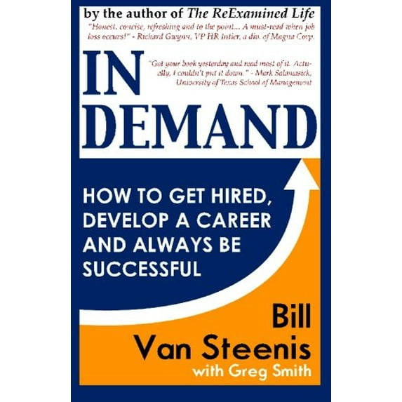 Pre-Owned In Demand: How to Get Hired, Develop Your Career and Always be Successful (Paperback) 0982444613 9780982444610