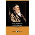 thumbnail image 1 of In Der Strafkolonie, Und Ein Landarzt (Dodo Press) (Paperback), 1 of 1