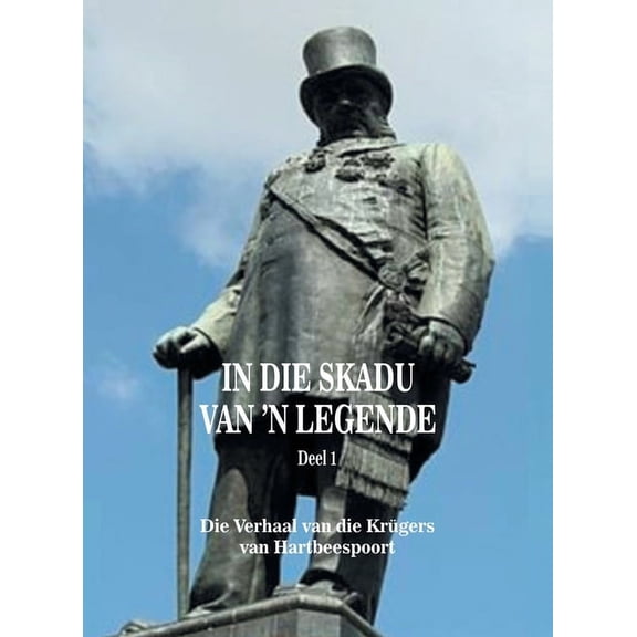 In Die Skadu Van 'n Legende: Deel 1 (Hardcover)