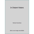 thumbnail image 1 of Pre-Owned In Distant Waters (Hardcover) 0312025866 9780312025861, 1 of 1