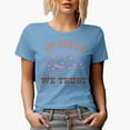 thumbnail image 1 of In Dolly We Trust, Country Themed Merch Gift, Baby Blue T-Shirt, Medium, 1 of 5