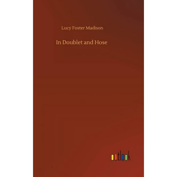 In Doublet and Hose (Hardcover)