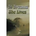 thumbnail image 1 of In Dreams She Lives, 1 of 1