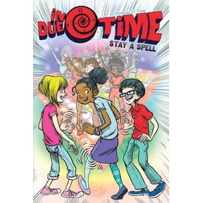 In Due Time: Stay a Spell (Series #2) (Paperback)