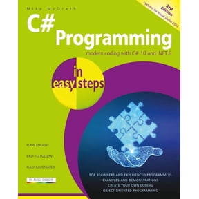 In Easy Steps C# Programming in Easy Steps, (Paperback)