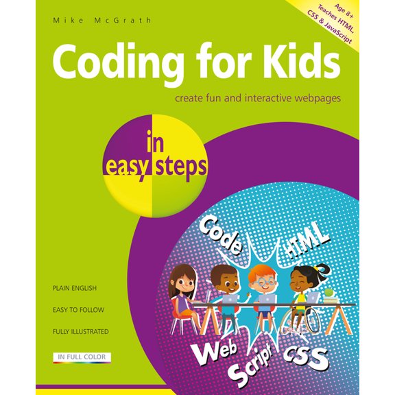 In Easy Steps Coding for Kids in Easy Steps, (Paperback)