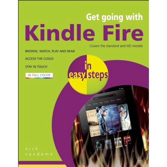 In Easy Steps: Get Going with Kindle Fire in Easy Steps (Paperback)