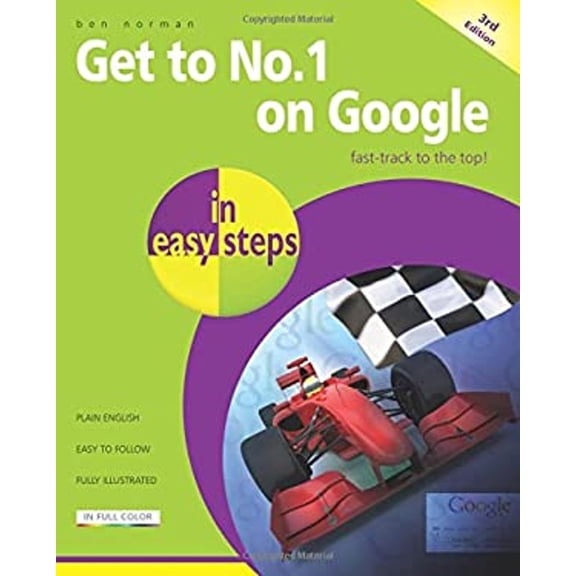 Pre-Owned Get to No. 1 on Google in Easy Steps (Paperback) 1840785330 9781840785333