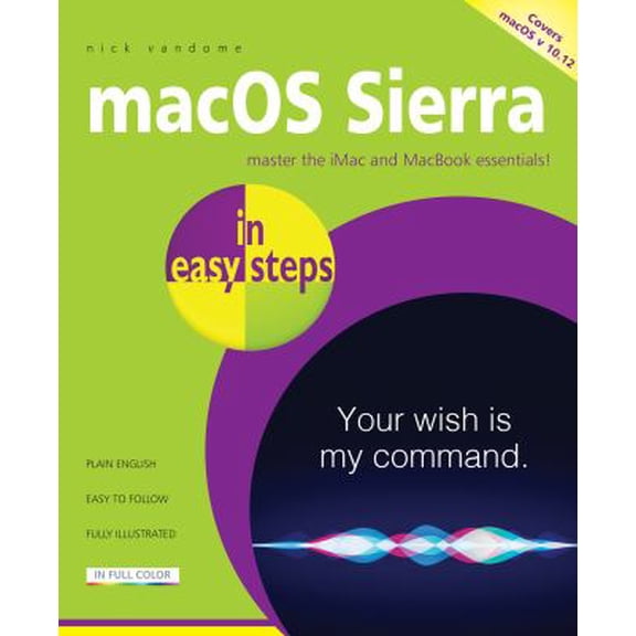 Pre-Owned macOS Sierra in Easy Steps: Covers OS X 10.12 (Paperback) 1840787449 9781840787443