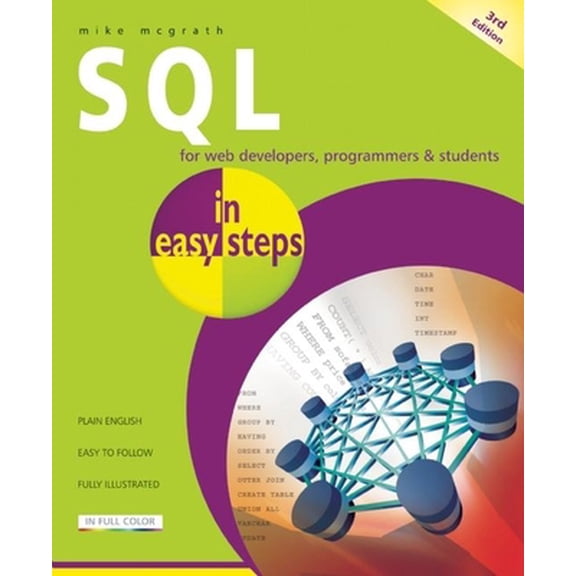 Pre-Owned SQL in Easy Steps (Paperback) 1840785438 9781840785432