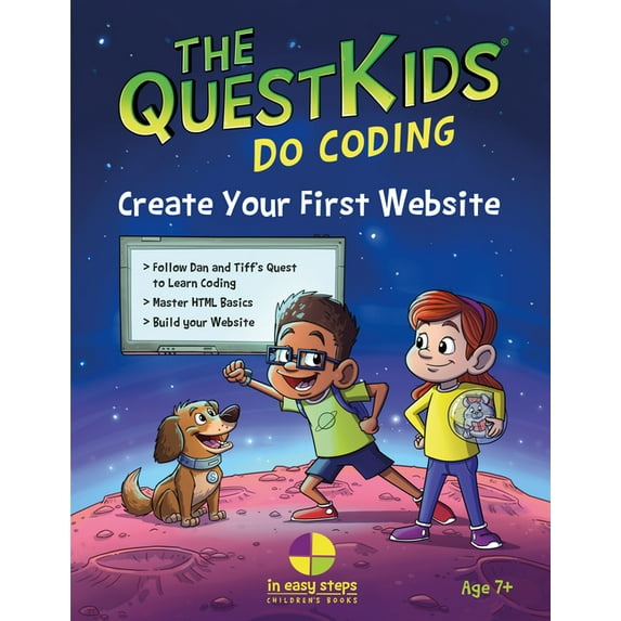 In Easy Steps - The Questkids Create Your First Website in Easy Steps, (Paperback)