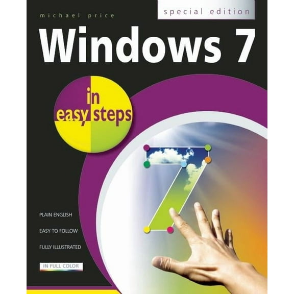 In Easy Steps: Windows 7 in Easy Steps - Special Edition (Paperback)