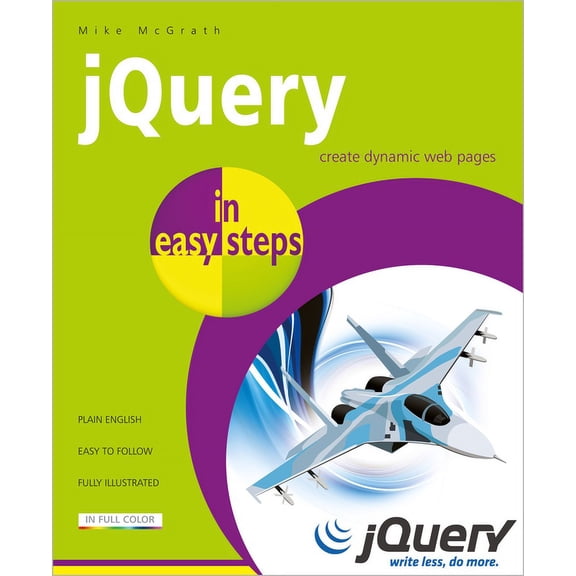 In Easy Steps: jQuery in Easy Steps (Paperback)