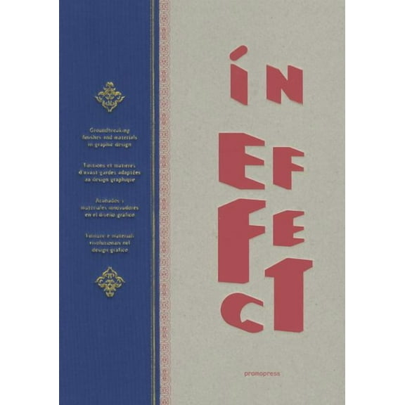 In Effect: Groundbeaking Finishes and Materials in Graphic Design (Hardcover)