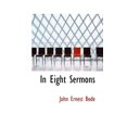 thumbnail image 1 of In Eight Sermons (Paperback), 1 of 1