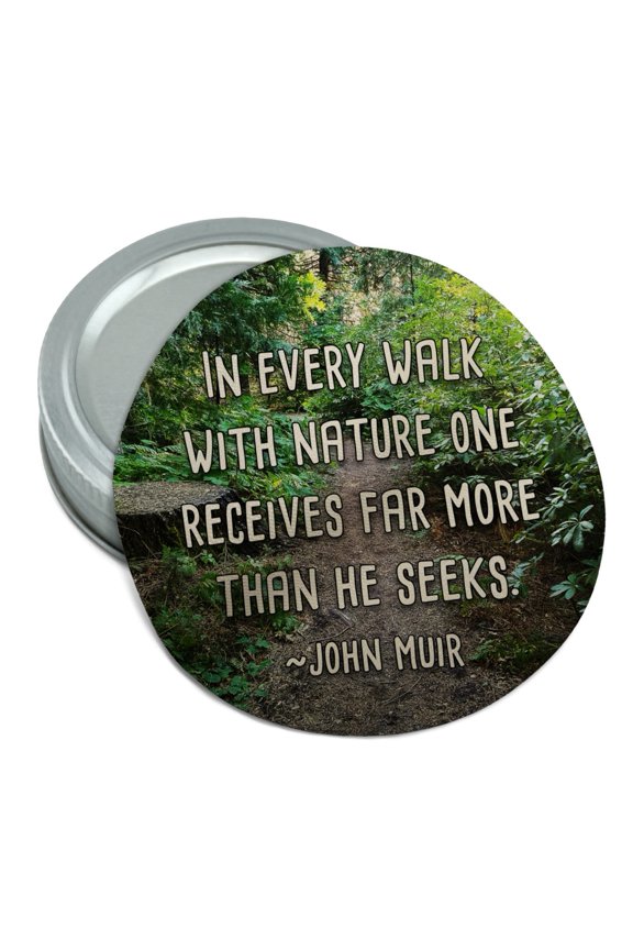 In Every Walk with Nature John Muir Round Rubber Non-Slip Jar Gripper Lid Opener