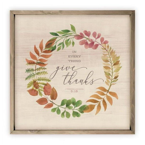 In Everything Give Thanks Rustic Wall Sign 12x12 (Frame Included)