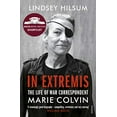 thumbnail image 1 of Pre-Owned In Extremis: The Life of War Correspondent Marie Colvin (Paperback) 1784703958 9781784703950, 1 of 1