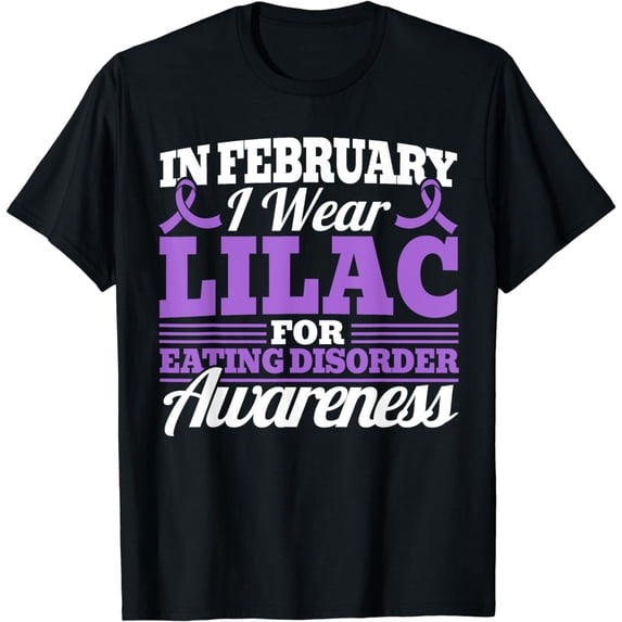 In February I Wear Lilac For Eating Disorder Awareness T-Shirt
