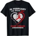 thumbnail image 1 of t-shirt In February I Wear Red Heart Disease Awareness CHD Support T-Shirt mens，black，women，funny，men，journey，Crew Neck, Short Sleeve,printing, 1 of 4